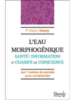 ADIMAS | Marc Henry L-Eau-morphogenique-Sante-Information-et-champs-de-conscience aide au choix de l'eau