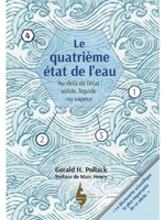 ADIMAS | Pr Gerald POLLACK le quatrième état de l'eau aide au choix de l'eau